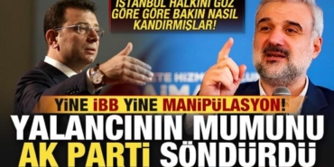 yalancinin_mumunu_ak_parti_sondurdu_ibb_istanbul_halkini_bakin_nasil_kandirmis_1724533571_1471.jpg
